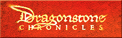 DRAGONSTONE CHRONILCES